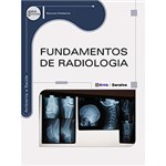 Ficha técnica e caractérísticas do produto Livro - Fundamentos de Radiologia - Série Eixos