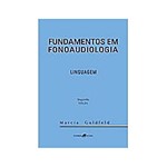 Ficha técnica e caractérísticas do produto Livro - Fundamentos em Fonoaudiologia
