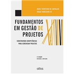 Ficha técnica e caractérísticas do produto Livro - Fundamentos em Gestão de Projetos: Construindo Competências para Gerenciar Projetos