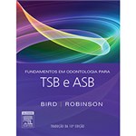 Ficha técnica e caractérísticas do produto Livro - Fundamentos em Odontologia para TSB e ASB