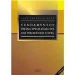 Ficha técnica e caractérísticas do produto Livro - Fundamentos Principiológicos do Processo Civil