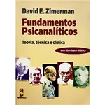 Ficha técnica e caractérísticas do produto Livro - Fundamentos Psicanalíticos: Teoria, Técnica e Clínica - uma Abordagem Didática
