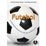 Ficha técnica e caractérísticas do produto Livro - Futebol - Treinamento Desportivo de Alto Rendimento