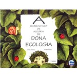 Ficha técnica e caractérísticas do produto Livro - Gargalhada de Alegria de Dona Ecologia, a