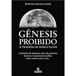 Ficha técnica e caractérísticas do produto Livro - Gênesis Proibido: a Tragédia de Adão e Lilith