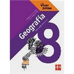 Ficha técnica e caractérísticas do produto Livro - Geografia - Ensino Fundamental 8º Ano - Coleção para Viver Juntos