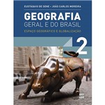 Ficha técnica e caractérísticas do produto Livro - Geografia Geral e do Brasil: Espaço Geográfico e Globalização - 1º Ano - Ensino Médio - Vol.2