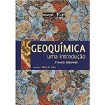 Ficha técnica e caractérísticas do produto Livro - Geoquímica - uma Introdução