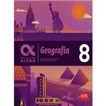 Ficha técnica e caractérísticas do produto Livro - Geração Alpha Geografia - 8º Ano