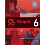 Ficha técnica e caractérísticas do produto Livro - Geração Alpha Português - 6º Ano