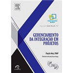 Ficha técnica e caractérísticas do produto Livro - Gerenciamento da Integração em Projetos