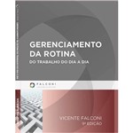 Ficha técnica e caractérísticas do produto Livro - Gerenciamento da Rotina do Trabalho do Dia a Dia