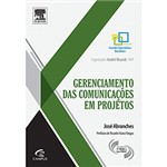Ficha técnica e caractérísticas do produto Livro - Gerenciamento das Comunicações em Projetos - Coleção Grandes Especialistas Brasileiros