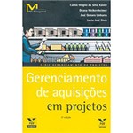 Ficha técnica e caractérísticas do produto Livro - Gerenciamento de Aquisições em Projetos