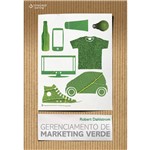 Ficha técnica e caractérísticas do produto Livro - Gerenciamento de Marketing Verde