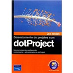 Ficha técnica e caractérísticas do produto Livro - Gerenciamento de Projetos com DotProject