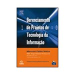 Ficha técnica e caractérísticas do produto Livro - Gerenciamento de Projetos de Tecnologia da Informação