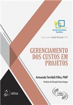 Ficha técnica e caractérísticas do produto Livro - Gerenciamento dos Custos em Projetos