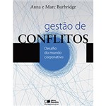 Ficha técnica e caractérísticas do produto Livro - Gestão de Conflitos: Desafio do Mundo Corporativo