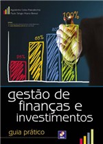 Ficha técnica e caractérísticas do produto Livro - Gestão de Finanças e Investimentos