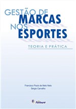 Ficha técnica e caractérísticas do produto Livro - Gestão de Marcas Nos Esportes