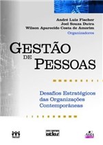 Ficha técnica e caractérísticas do produto Livro - Gestão de Pessoas: Desafios Estratégicos das Organizações Contemporâneas - Fischer - Atlas