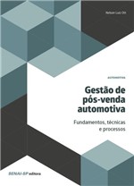 Ficha técnica e caractérísticas do produto Livro - Gestão de Pós Venda Automotiva
