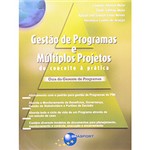 Ficha técnica e caractérísticas do produto Livro - Gestão de Programas e Múltiplos Projetos: do Conceito à Prática