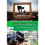Ficha técnica e caractérísticas do produto Livro - Gestão de Resíduos Eletroeletrônicos: uma Abordagem Prática para Sustentabilidade