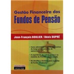 Ficha técnica e caractérísticas do produto Livro - Gestão Financeira dos Fundos de Pensão