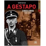 Ficha técnica e caractérísticas do produto Livro - Gestapo, a - 1933 - 1945