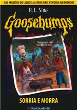 Ficha técnica e caractérísticas do produto Livro - Goosebumps 01 - Sorria e Morra