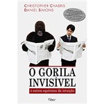 Ficha técnica e caractérísticas do produto Livro - Gorila Invisível, o - e Outros Equívocos da Intuição