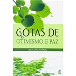 Ficha técnica e caractérísticas do produto Livro - Gotas De Otimismo E Paz