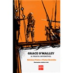 Ficha técnica e caractérísticas do produto Livro - Grace O'malley: a Pirata Invencivel