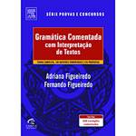 Ficha técnica e caractérísticas do produto Livro - Gramática Comentada com Interpretação de Textos