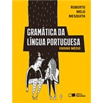 Ficha técnica e caractérísticas do produto Livro - Gramática da Língua Portuguesa: Ensino Médio