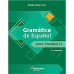 Ficha técnica e caractérísticas do produto Livro - Gramática de Español para Brasileños (con Respuestas)