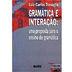 Ficha técnica e caractérísticas do produto Livro - Gramática e Interação - uma Proposta para o Ensino de Gramática