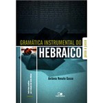 Ficha técnica e caractérísticas do produto Livro - Gramática Instrumental do Hebraico