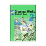 Livro - Grammar Works 2 - Student's Book