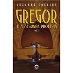 Livro - Gregor e a Segunda Profecia - Coleção as Crônicas de Gregor - Vol. 2