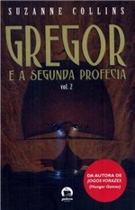 Ficha técnica e caractérísticas do produto Livro - Gregor: e a Segunda Profecia (Vol. 2)