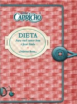 Ficha técnica e caractérísticas do produto Livro - Guia Capricho : Dieta