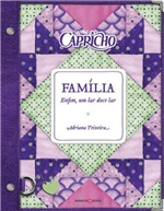 Ficha técnica e caractérísticas do produto Livro - Guia Capricho : Família