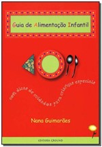 Ficha técnica e caractérísticas do produto Livro - Guia de Alimentacao Infantil - Ground
