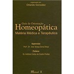 Ficha técnica e caractérísticas do produto Livro - Guia de Orientação Homeopática: Matéria Médica e Terapêutica
