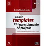Ficha técnica e caractérísticas do produto Livro - Guia de Templates para Gerenciamento de Projetos