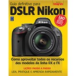 Ficha técnica e caractérísticas do produto Livro - Guia Definitivo para DSLR Nikon - Vol. 1