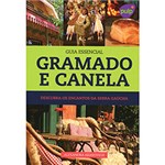 Ficha técnica e caractérísticas do produto Livro - Guia Essencial Gramado e Canela: Descubra os Encantos da Serra Gaúcha